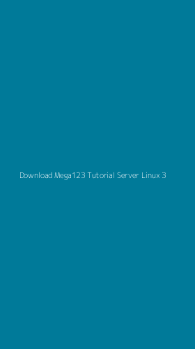 Tampilan Antarmuka Aplikasi Download Mega123 Tutorial Server Linux - 3
