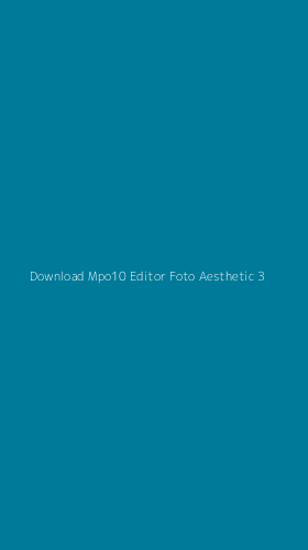 Tampilan Antarmuka Aplikasi Download Mpo10 Editor Foto Aesthetic - 3