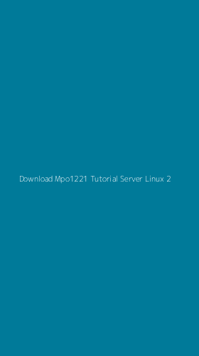 Tampilan Antarmuka Aplikasi Download Mpo1221 Tutorial Server Linux - 2
