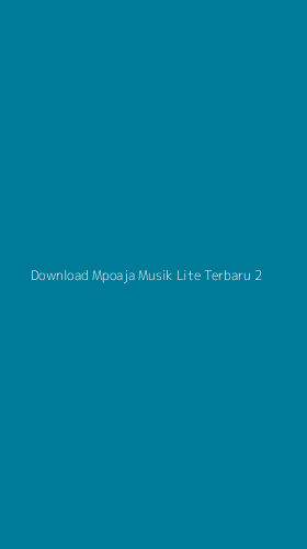 Tampilan Antarmuka Aplikasi Download Mpoaja Musik Lite Terbaru - 2