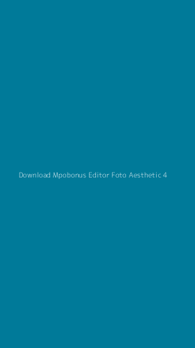 Tampilan Antarmuka Aplikasi Download Mpobonus Editor Foto Aesthetic - 4
