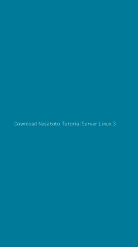 Tampilan Antarmuka Aplikasi Download Nasatoto Tutorial Server Linux - 3