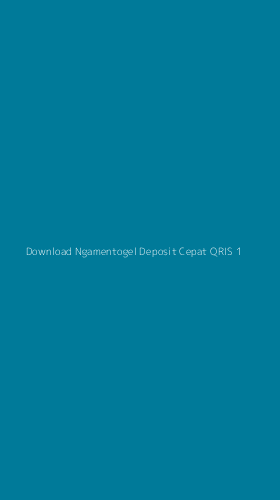 Tampilan Antarmuka Aplikasi Download Ngamentogel Deposit Cepat Qris - 1