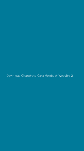 Tampilan Antarmuka Aplikasi Download Ohanatoto Cara Membuat Website - 2