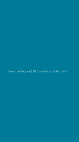 Tampilan Antarmuka Aplikasi Download Pejuang138 Game Strategi Terbaik - 3