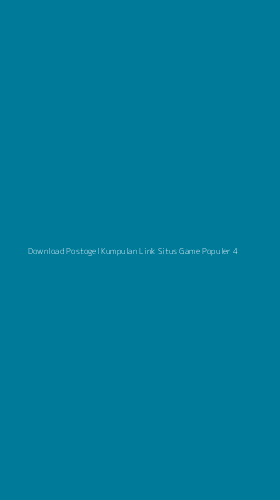 Tampilan Antarmuka Aplikasi Download Postogel Kumpulan Link Situs Game Populer - 4