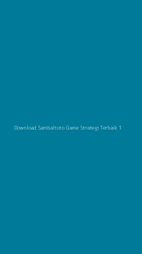 Tampilan Antarmuka Aplikasi Download Sambaltoto Game Strategi Terbaik - 1