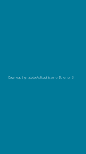 Tampilan Antarmuka Aplikasi Download Sigmatoto Aplikasi Scanner Dokumen - 3