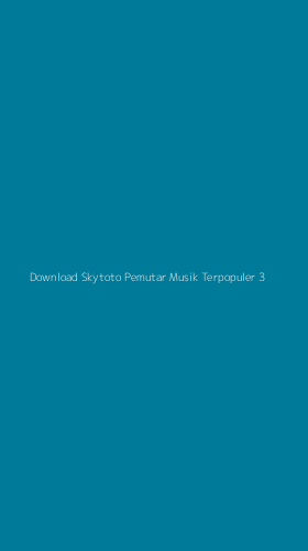 Tampilan Antarmuka Aplikasi Download Skytoto Pemutar Musik Terpopuler - 3