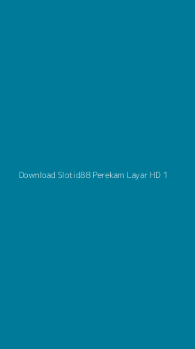 Tampilan Antarmuka Aplikasi Download Slotid88 Perekam Layar Hd - 1
