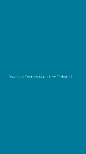 Tampilan Antarmuka Aplikasi Download Sortoto Musik Lite Terbaru - 1
