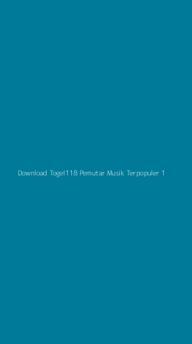 Tampilan Antarmuka Aplikasi Download Togel118 Pemutar Musik Terpopuler - 1