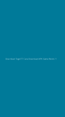 Tampilan Antarmuka Aplikasi Download Togel77 Cara Download Apk Game Resmi - 1