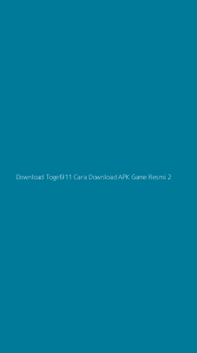 Tampilan Antarmuka Aplikasi Download Togel911 Cara Download Apk Game Resmi - 2
