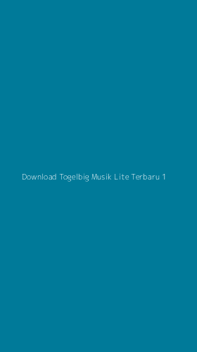 Tampilan Antarmuka Aplikasi Download Togelbig Musik Lite Terbaru - 1