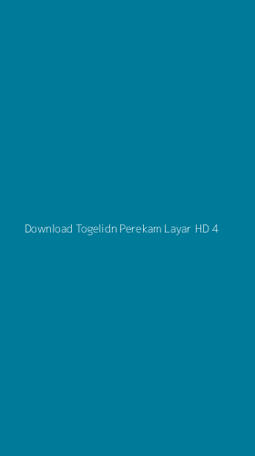 Tampilan Antarmuka Aplikasi Download Togelidn Perekam Layar Hd - 4