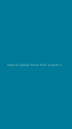 Tampilan Antarmuka Aplikasi Download Togelplay Pemutar Musik Terpopuler - 4