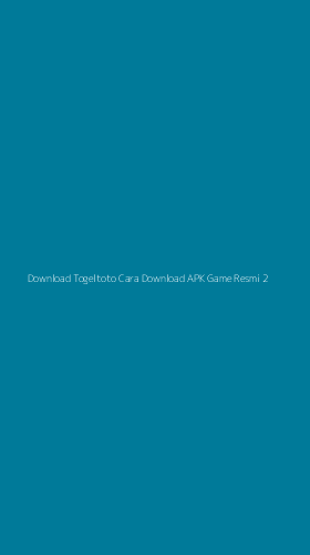 Tampilan Antarmuka Aplikasi Download Togeltoto Cara Download Apk Game Resmi - 2