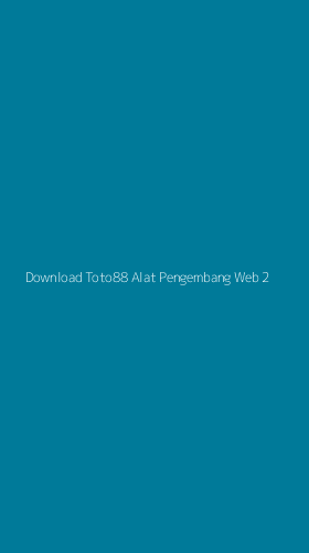 Tampilan Antarmuka Aplikasi Download Toto88 Alat Pengembang Web - 2