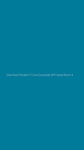 Tampilan Antarmuka Aplikasi Download Totobet77 Cara Download Apk Game Resmi - 4