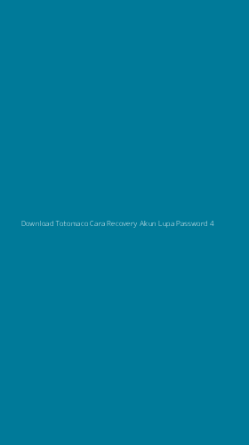 Tampilan Antarmuka Aplikasi Download Totomaco Cara Recovery Akun Lupa Password - 4