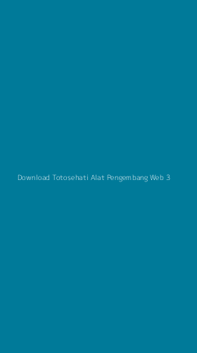 Tampilan Antarmuka Aplikasi Download Totosehati Alat Pengembang Web - 3