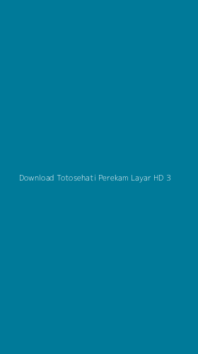 Tampilan Antarmuka Aplikasi Download Totosehati Perekam Layar Hd - 3