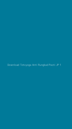 Tampilan Antarmuka Aplikasi Download Totoyoga Anti Rungkad Pasti Jp - 1