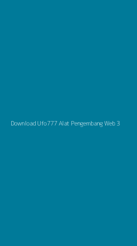 Tampilan Antarmuka Aplikasi Download Ufo777 Alat Pengembang Web - 3
