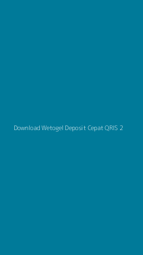 Tampilan Antarmuka Aplikasi Download Wetogel Deposit Cepat Qris - 2
