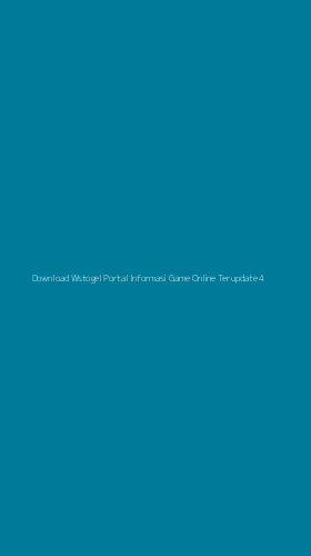 Tampilan Antarmuka Aplikasi Download Wstogel Portal Informasi Game Online Terupdate - 4