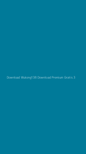Tampilan Antarmuka Aplikasi Download Wukong138 Download Premium Gratis - 3