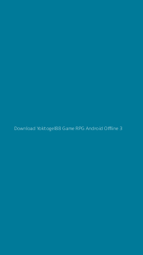 Tampilan Antarmuka Aplikasi Download Yoktogel88 Game Rpg Android Offline - 3