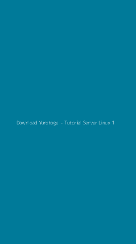 Tampilan Antarmuka Aplikasi Download Yurotogel - Tutorial Server Linux - 1