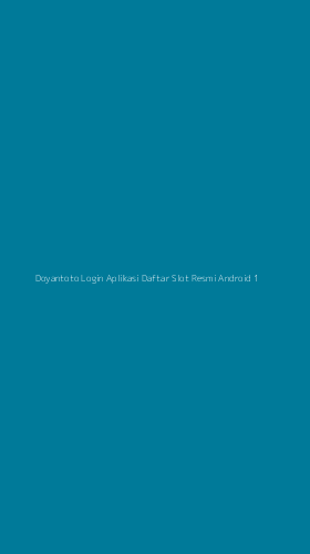 Tampilan Antarmuka Aplikasi Doyantoto Login Aplikasi Daftar Slot Resmi Android - 1