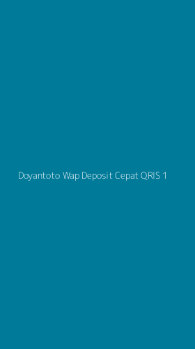 Tampilan Antarmuka Aplikasi Doyantoto Wap Deposit Cepat Qris - 1