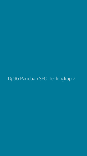 Tampilan Antarmuka Aplikasi Dp96 Panduan Seo Terlengkap - 2