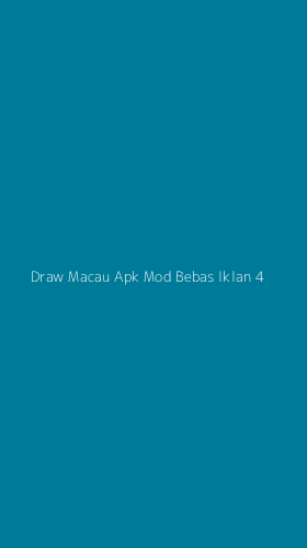 Tampilan Antarmuka Aplikasi Draw Macau Apk Mod Bebas Iklan - 4