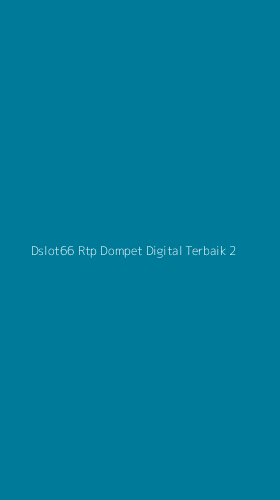 Tampilan Antarmuka Aplikasi Dslot66 Rtp Dompet Digital Terbaik - 2