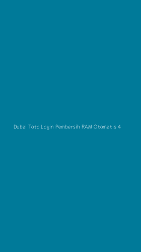 Tampilan Antarmuka Aplikasi Dubai Toto Login Pembersih Ram Otomatis - 4