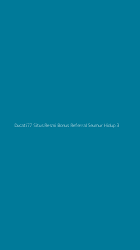Tampilan Antarmuka Aplikasi Ducati77 Situs Resmi Bonus Referral Seumur Hidup - 3