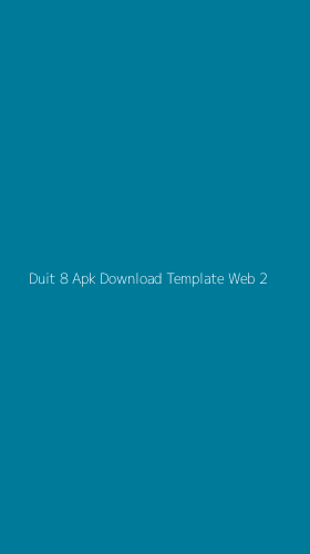 Tampilan Antarmuka Aplikasi Duit 8 Apk Download Template Web - 2