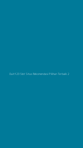 Tampilan Antarmuka Aplikasi Duit123 Slot Situs Rekomendasi Pilihan Terbaik - 2