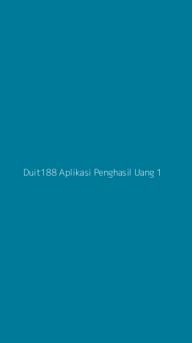 Tampilan Antarmuka Aplikasi Duit188 Aplikasi Penghasil Uang - 1