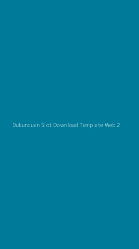 Tampilan Antarmuka Aplikasi Dukuncuan Slot Download Template Web - 2