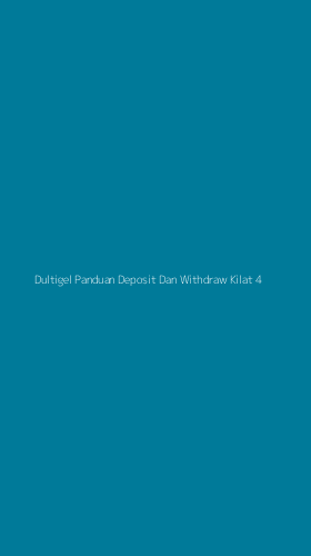 Tampilan Antarmuka Aplikasi Dultigel Panduan Deposit Dan Withdraw Kilat - 4