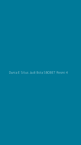 Tampilan Antarmuka Aplikasi Dunia E Situs Judi Bola Sbobet Resmi - 4