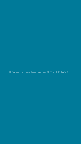 Tampilan Antarmuka Aplikasi Dunia Slot 777 Login Kumpulan Link Alternatif Terbaru - 3