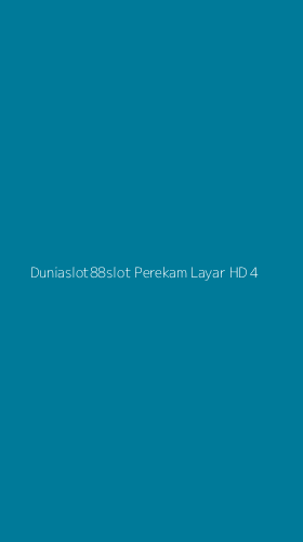 Tampilan Antarmuka Aplikasi Duniaslot88slot Perekam Layar Hd - 4