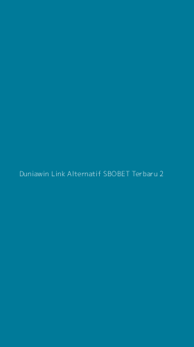 Tampilan Antarmuka Aplikasi Duniawin Link Alternatif Sbobet Terbaru - 2